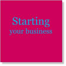 Starting your business